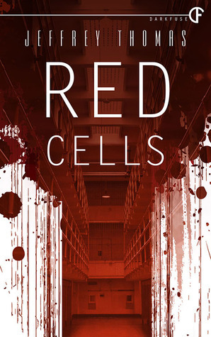 Red Cells by Jeffrey Thomas
