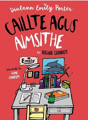 Caillte agus Aimisithe by Richie Conroy