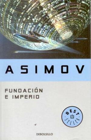 Fundación e Imperio by Isaac Asimov