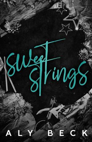 Sweet Strings: Special Edition  by Aly Beck