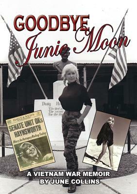 Goodbye Junie Moon by June Collins