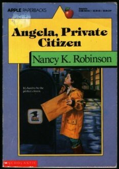 Angela, Private Citizen by Nancy K. Robinson
