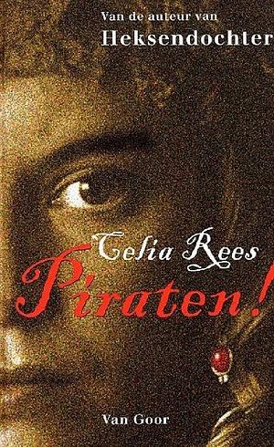 Piraten! by Celia Rees
