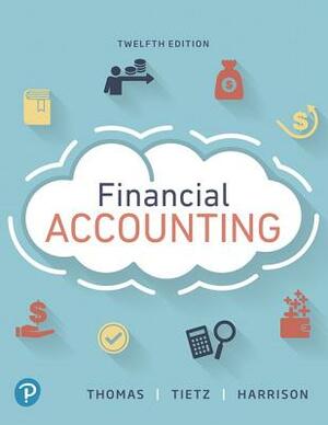 Financial Accounting by Wendy Tietz, Walter Harrison, C. Thomas