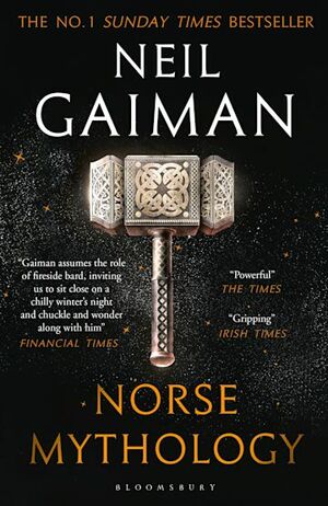 Norse Mythology by Neil Gaiman