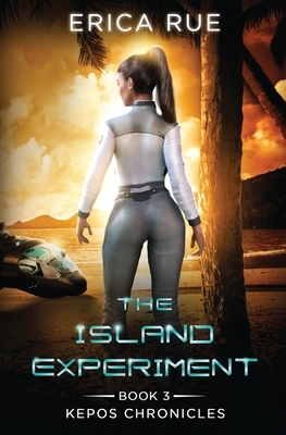 The Island Experiment by Erica Rue