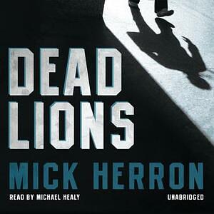 Dead Lions by Mick Herron