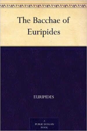 Bacchae by Euripides