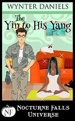 The Yin to His Yang by Kristen Painter, Wynter Daniels