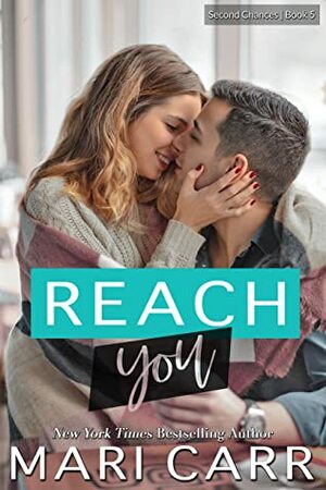 Reach You by Mari Carr