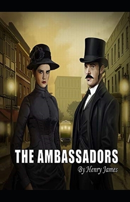 The Ambassadors Illustrated by Henry James