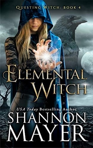 Elemental Witch by Shannon Mayer