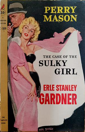 The Case of the Sulky Girl by Erle Stanley Gardner