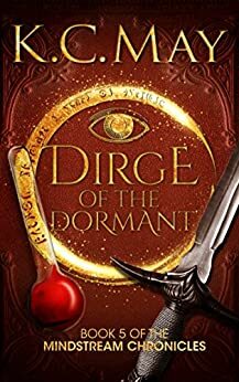 Dirge of the Dormant by K.C. May