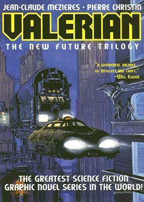 Valerian: The New Future Trilogy by Timothy Smith, Jean-Claude Mézières
