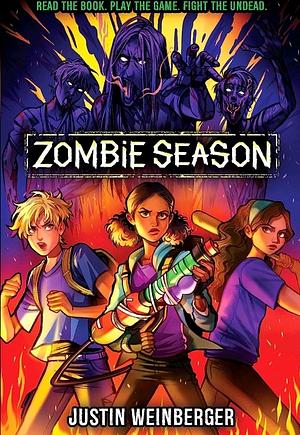 Zombie Season, Volume 1 by Justin Weinberger