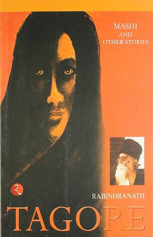 Mashi and Other Stories by Rabindranath Tagore