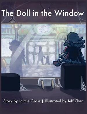 The Doll in the Window by Jaimie Gross