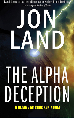 The Alpha Deception by Jon Land