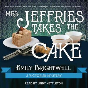 Mrs. Jeffries Takes the Cake by Emily Brightwell