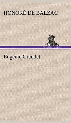 Eugenia Grandet by Honoré de Balzac