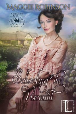 Schooling the Viscount by Maggie Robinson