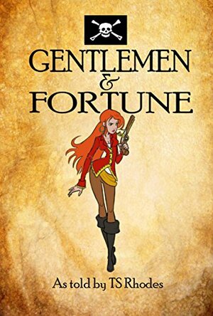 Gentlemen and Fortune by TS Rhodes