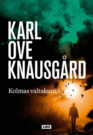 Kolmas valtakunta  by Karl Ove Knausgård