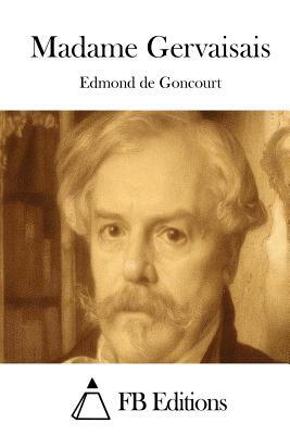 Madame Gervaisais by Edmond de Goncourt