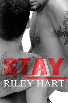 Stay by Riley Hart