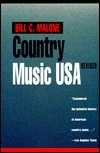 Country Music, USA: Revised Edition by Bill C. Malone