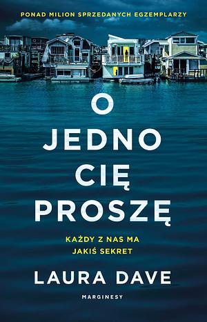 O jedno cię proszę by Laura Dave