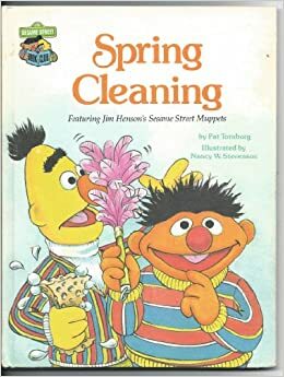 Spring Cleaning: Featuring Jim Henson's Sesame Street Muppets by Pat Tornborg