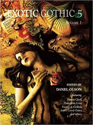 Exotic Gothic 5 Volume 1 by Danel Olson