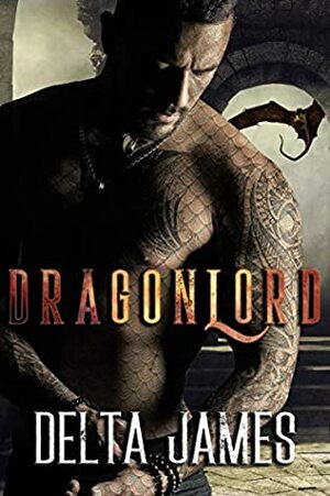 Dragonlord by Delta James