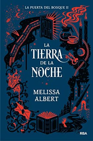 La Tierra de la Noche by Melissa Albert