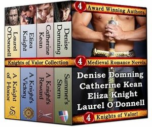 Knights of Valor by Catherine Kean, Eliza Knight, Denise Domning, Laurel O'Donnell