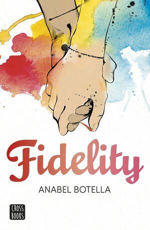 Fidelity by Anabel Botella