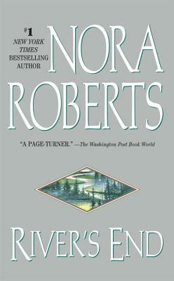 River's End by Nora Roberts