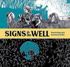 Signs in the Well by Shoham Smith
