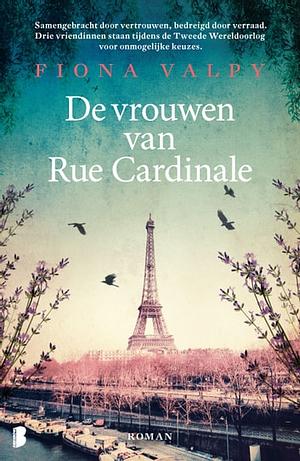 De vrouwen van Rue Cardinale by Fiona Valpy