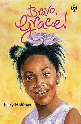 Bravo, Grace! by Mary Hoffman