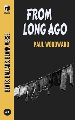 From Long Ago by Paul Woodward