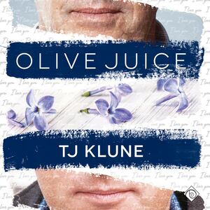 Olive Juice by TJ Klune