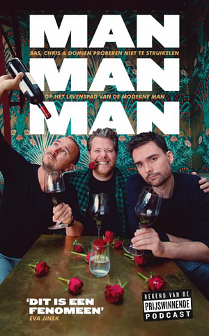 Man man man, het boek by Chris Bergström, Domien Verschuuren, Bas Louissen