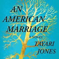 An American Marriage by Tayari Jones