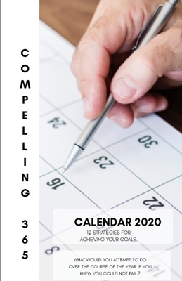 Calendar 2020: 12 Strategies for achieving your goals by Jennifer Thompson