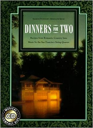 Dinners for Two (Menus and Music) by Sharon O'Connor