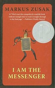 I Am the Messenger by Markus Zusak