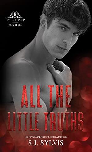 All the Little Truths by S.J. Sylvis